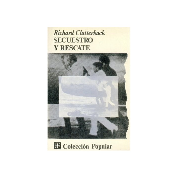 Secuestro Y Rescate - Richard Clutterbuck